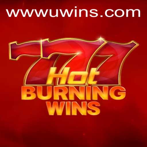 Explore the Thrilling World of HotBurningWins at UWINS Casino