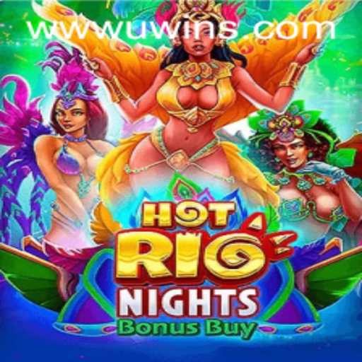 Exploring the Thrills of HotRioNightsBonusBuy at UWINS Casino