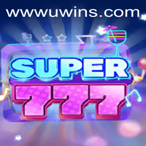 Exploring the Excitement of Super777 at UWINS Casino